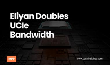 Eliyan Doubles UCIe Bandwidth