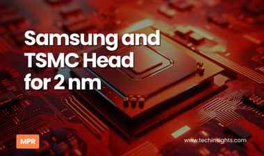 Samsung and TSMC Head for 2 nm